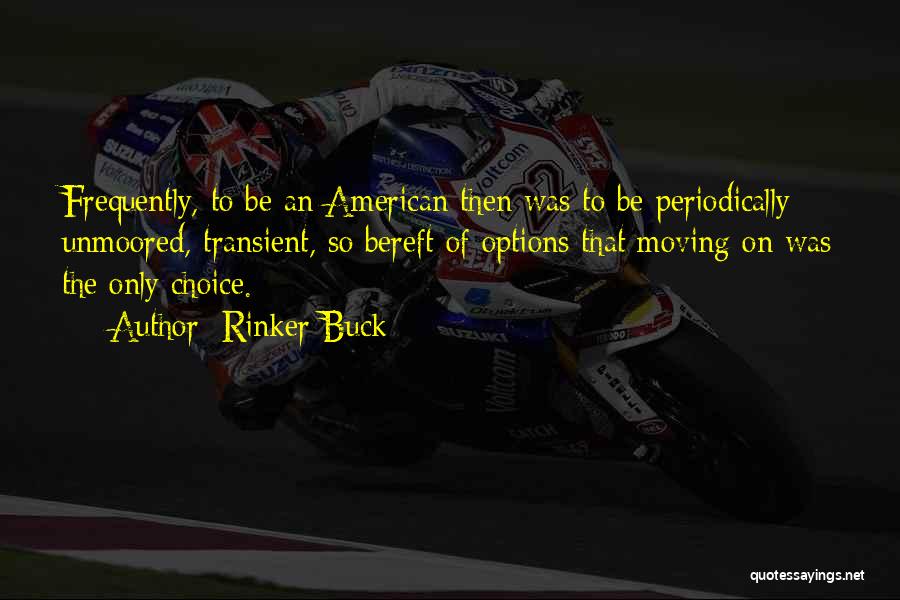 Rinker Buck Quotes 1358540