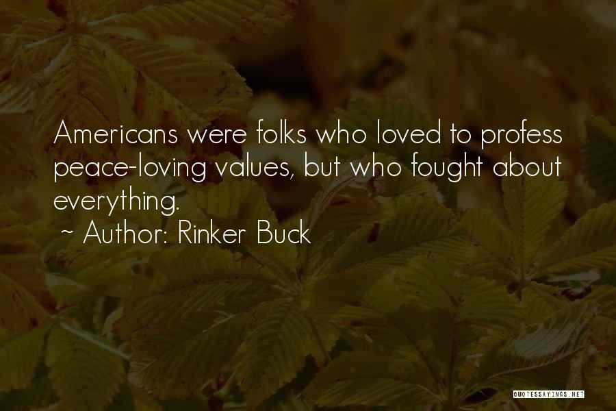 Rinker Buck Quotes 1971069