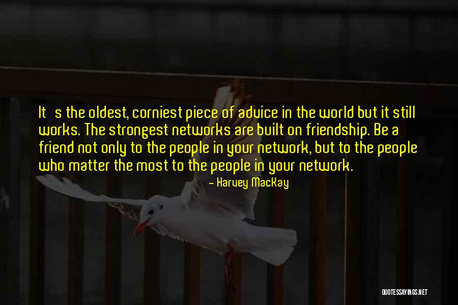 Rinong Oil Quotes By Harvey MacKay Rinong Oil Quotes By Harvey MacKay