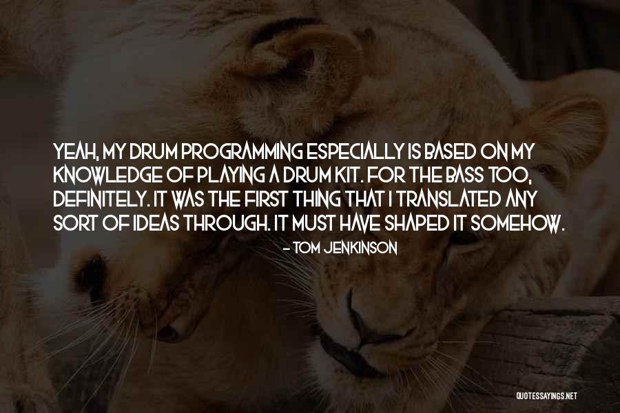Rinrinorikuriku Quotes By Tom Jenkinson Rinrinorikuriku Quotes By Tom Jenkinson