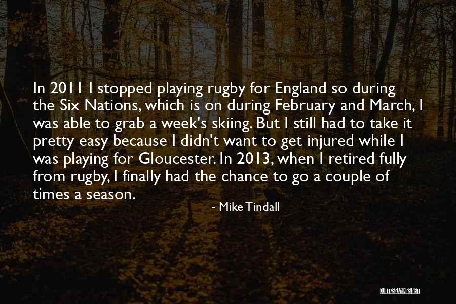 Rintangan Berkesan Quotes By Mike Tindall Rintangan Berkesan Quotes By Mike Tindall