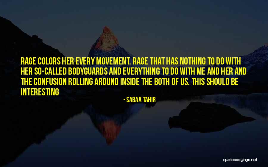 Rintangan Berkesan Quotes By Sabaa Tahir Rintangan Berkesan Quotes By Sabaa Tahir