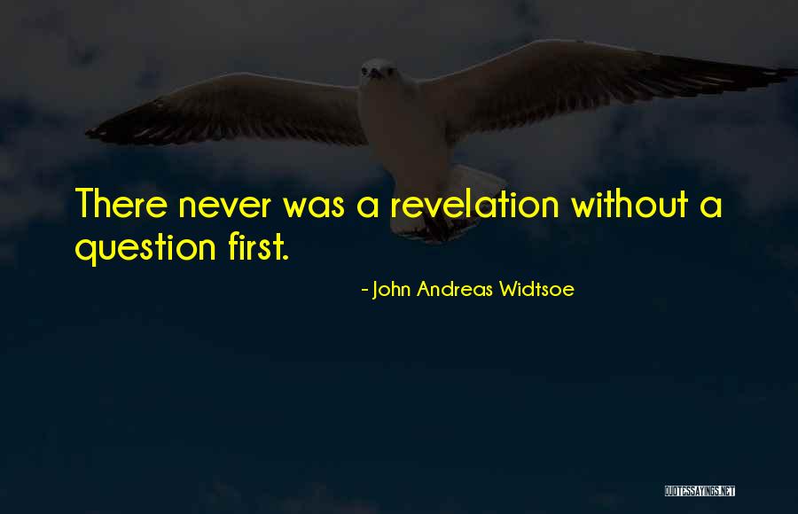 Rintaro Hashizume Quotes By John Andreas Widtsoe Rintaro Hashizume Quotes By John Andreas Widtsoe