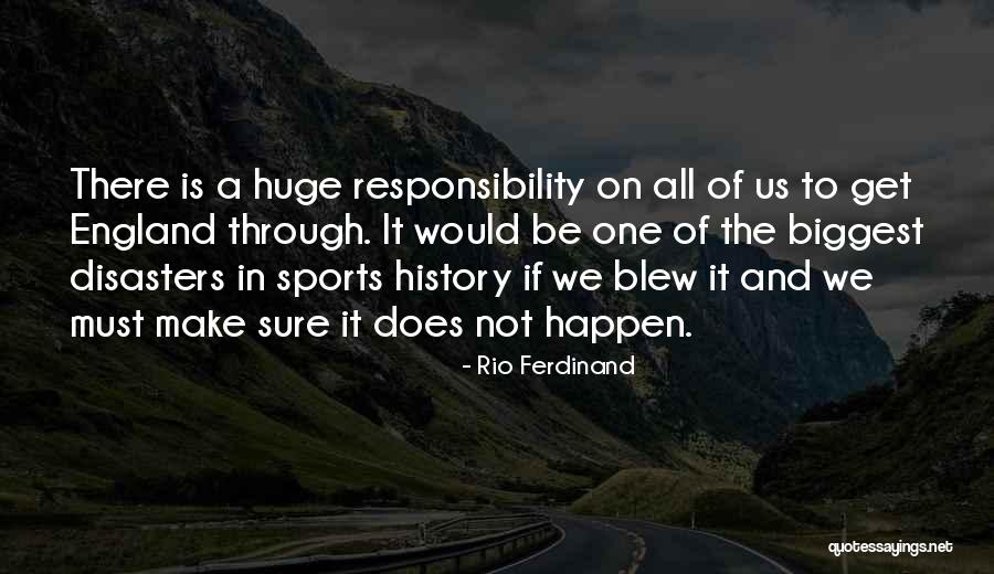 Rio Ferdinand Quotes 1023077