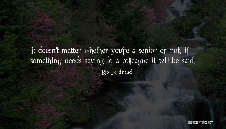 Rio Ferdinand Quotes 1610931 Rio Ferdinand Quotes 1610931