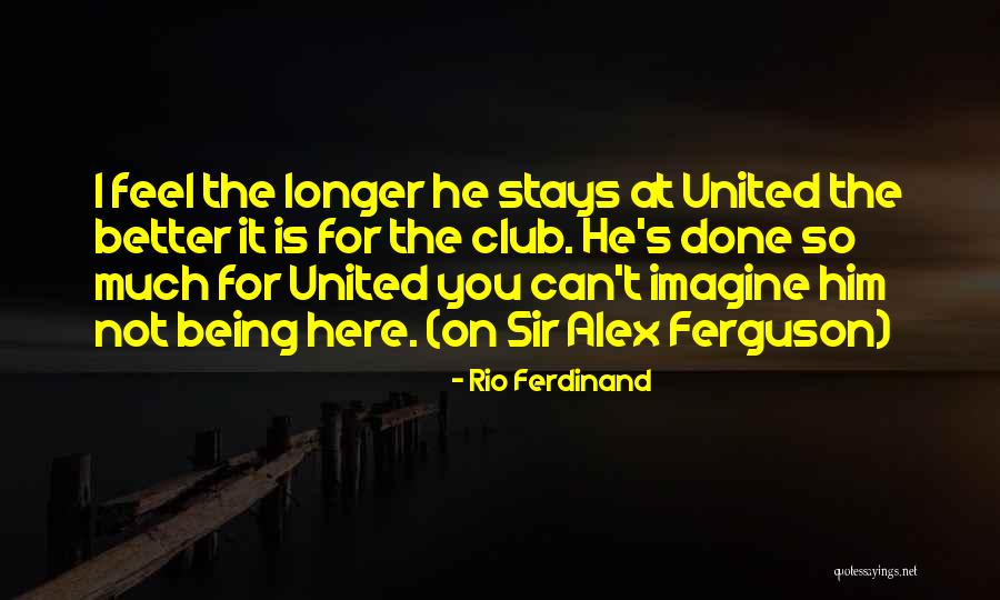 Rio Ferdinand Quotes 894324 Rio Ferdinand Quotes 894324