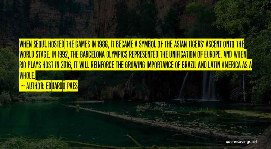 Rio Olympics Quotes By Eduardo Paes