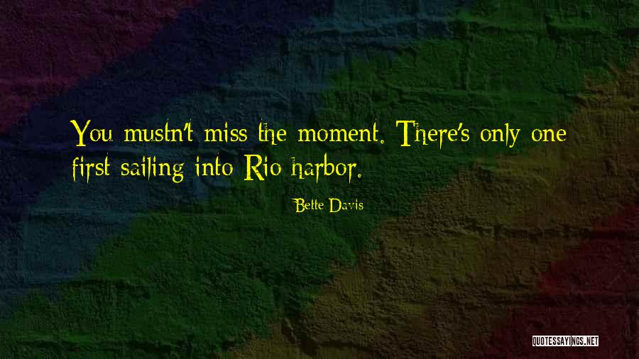Rio Quotes By Bette Davis Rio Quotes By Bette Davis