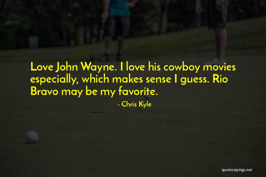 Rio Quotes By Chris Kyle Rio Quotes By Chris Kyle