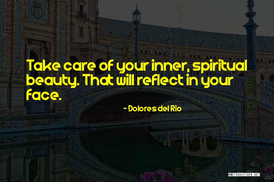 Rio Quotes By Dolores Del Rio Rio Quotes By Dolores Del Rio