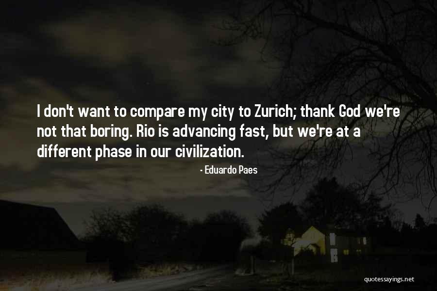 Rio Quotes By Eduardo Paes Rio Quotes By Eduardo Paes