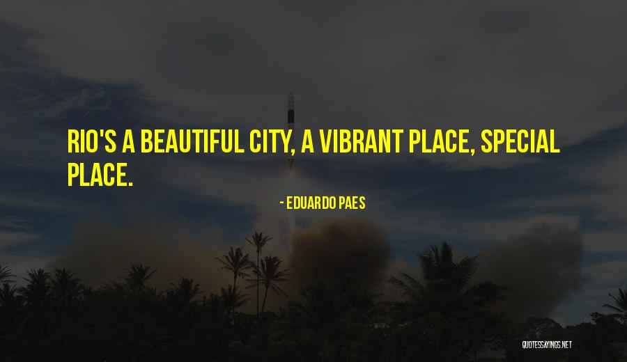 Rio Quotes By Eduardo Paes Rio Quotes By Eduardo Paes