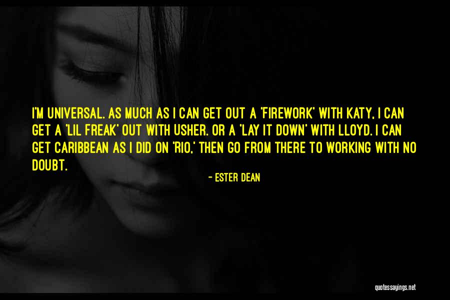 Rio Quotes By Ester Dean Rio Quotes By Ester Dean
