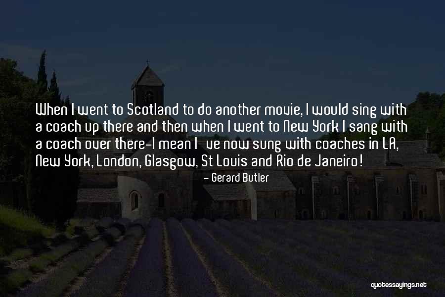 Rio Quotes By Gerard Butler Rio Quotes By Gerard Butler