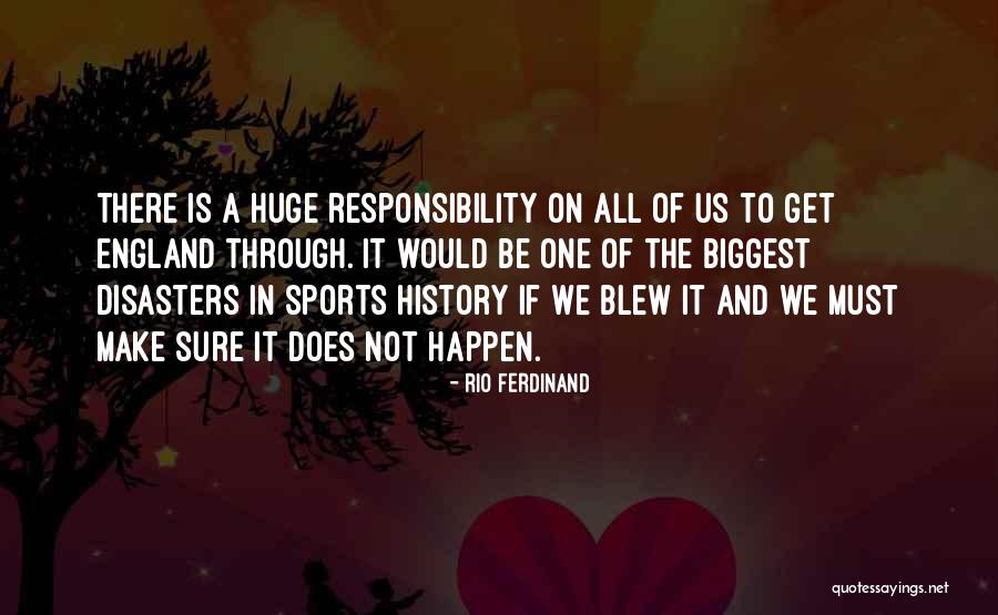 Rio Quotes By Rio Ferdinand Rio Quotes By Rio Ferdinand