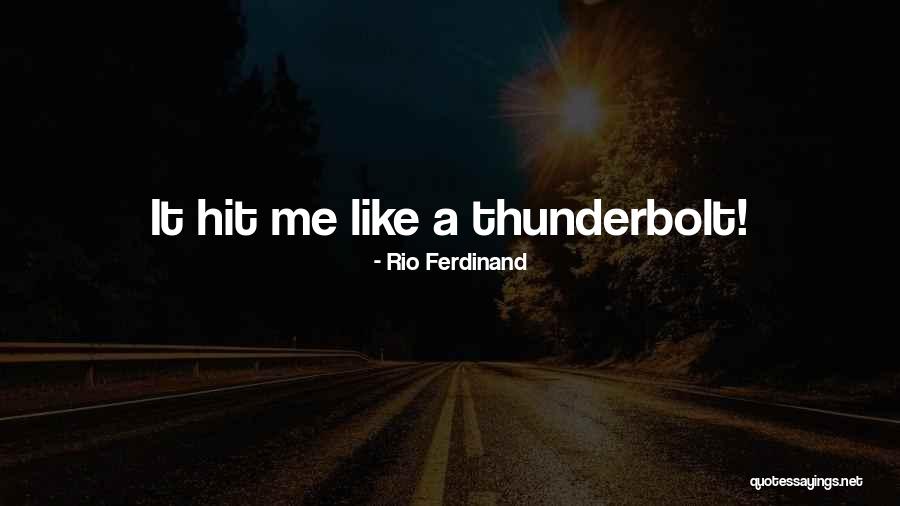 Rio Quotes By Rio Ferdinand