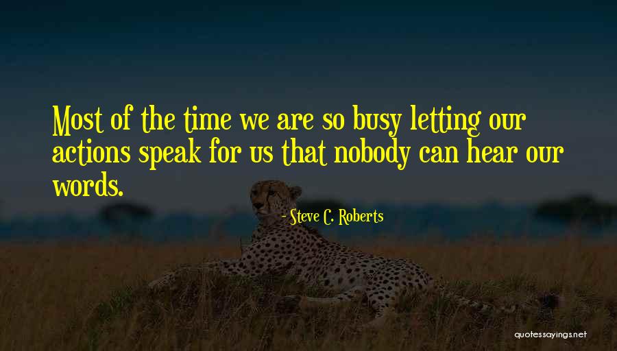 Riojas Family Quotes By Steve C. Roberts Riojas Family Quotes By Steve C. Roberts