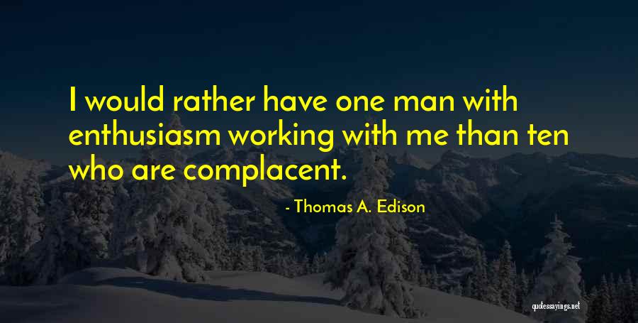 Riojas Family Quotes By Thomas A. Edison Riojas Family Quotes By Thomas A. Edison