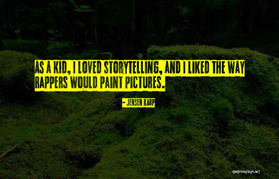 Riojasaurus Quotes By Jensen Karp Riojasaurus Quotes By Jensen Karp