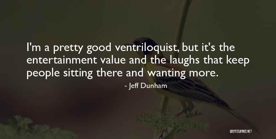 Riolo Damiano Quotes By Jeff Dunham Riolo Damiano Quotes By Jeff Dunham