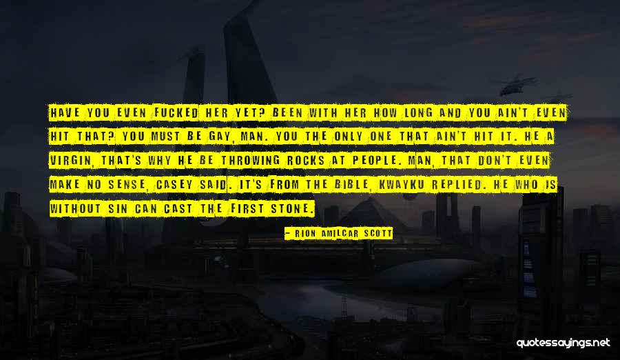 Rion Amilcar Scott Quotes 1024690 Rion Amilcar Scott Quotes 1024690