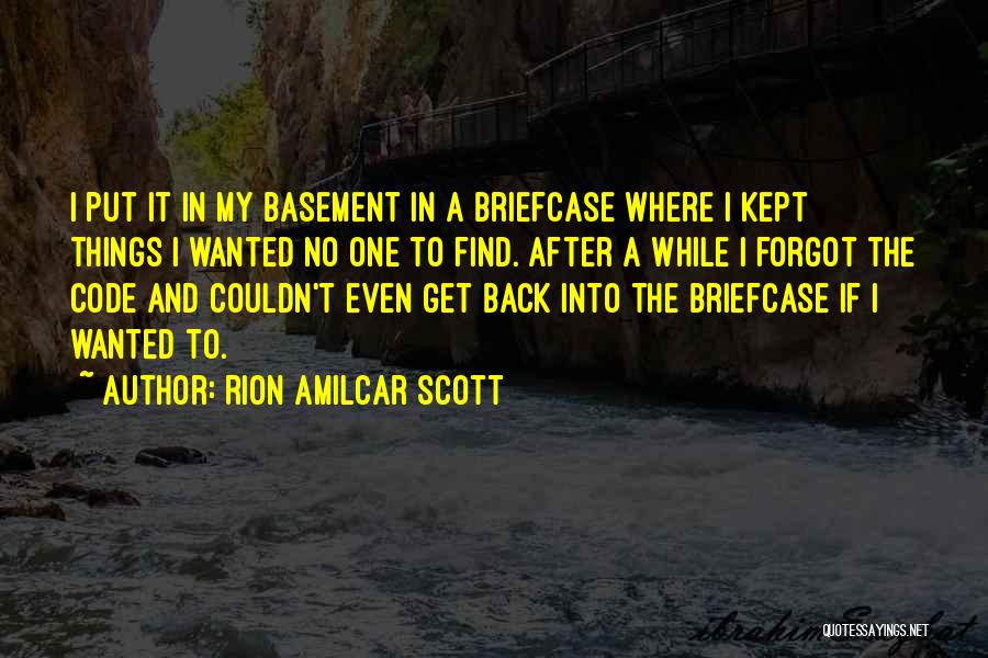 Rion Amilcar Scott Quotes 210462