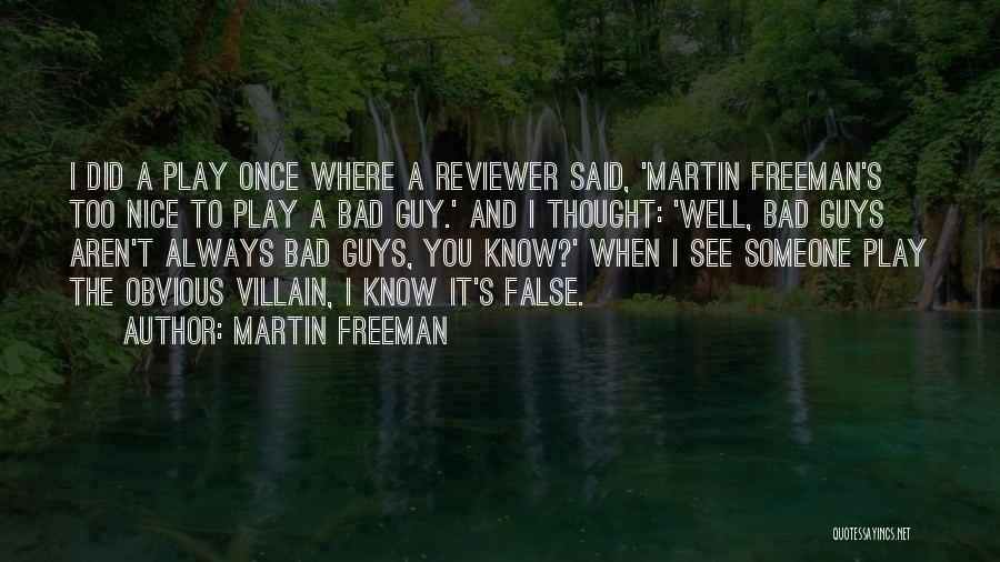 Rionda Tower Quotes By Martin Freeman