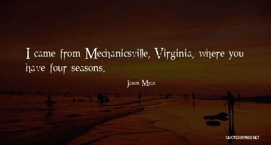 Rionero Vulture Quotes By Jason Mraz Rionero Vulture Quotes By Jason Mraz