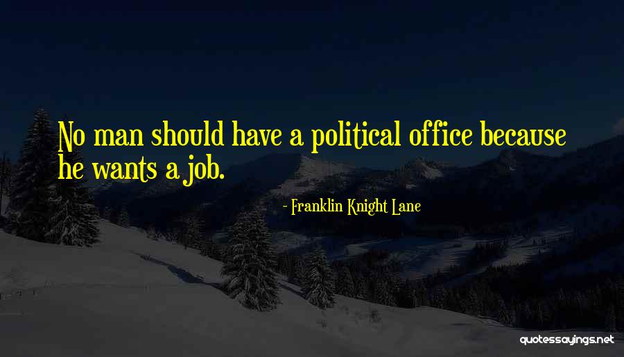 Rions World Quotes By Franklin Knight Lane Rions World Quotes By Franklin Knight Lane