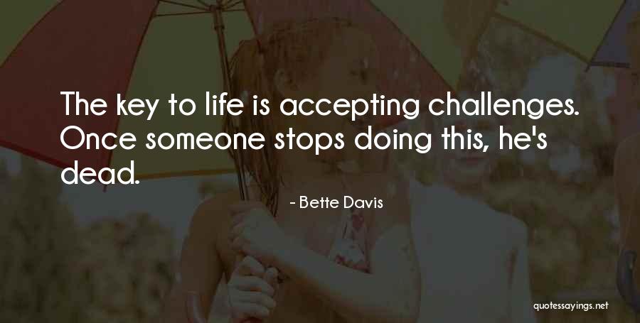 Riordan High School Quotes By Bette Davis