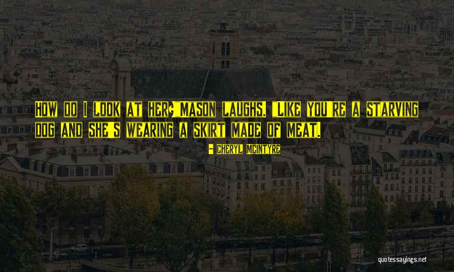 Rioseco Morelos Quotes By Cheryl McIntyre Rioseco Morelos Quotes By Cheryl McIntyre