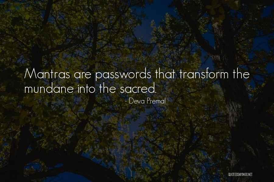 Riot Games Quotes By Deva Premal Riot Games Quotes By Deva Premal