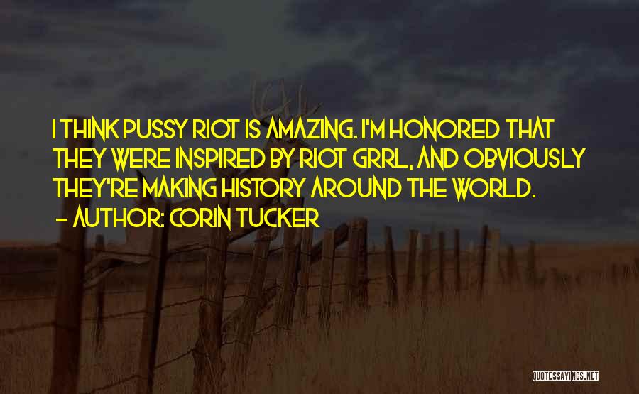 Riot Quotes By Corin Tucker