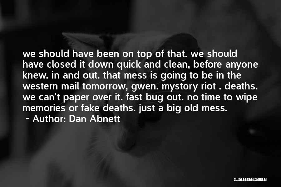 Riot Quotes By Dan Abnett