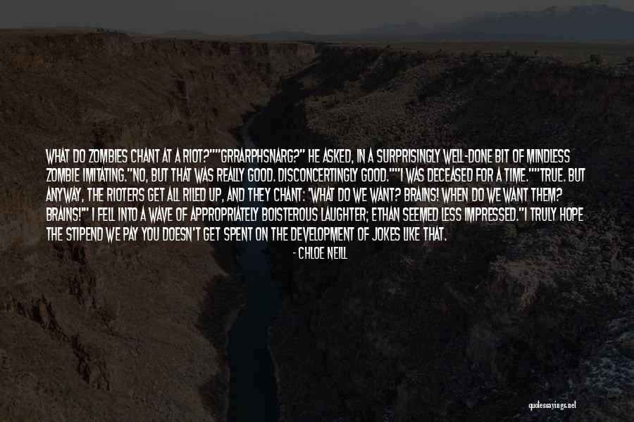 Rioters Quotes By Chloe Neill Rioters Quotes By Chloe Neill