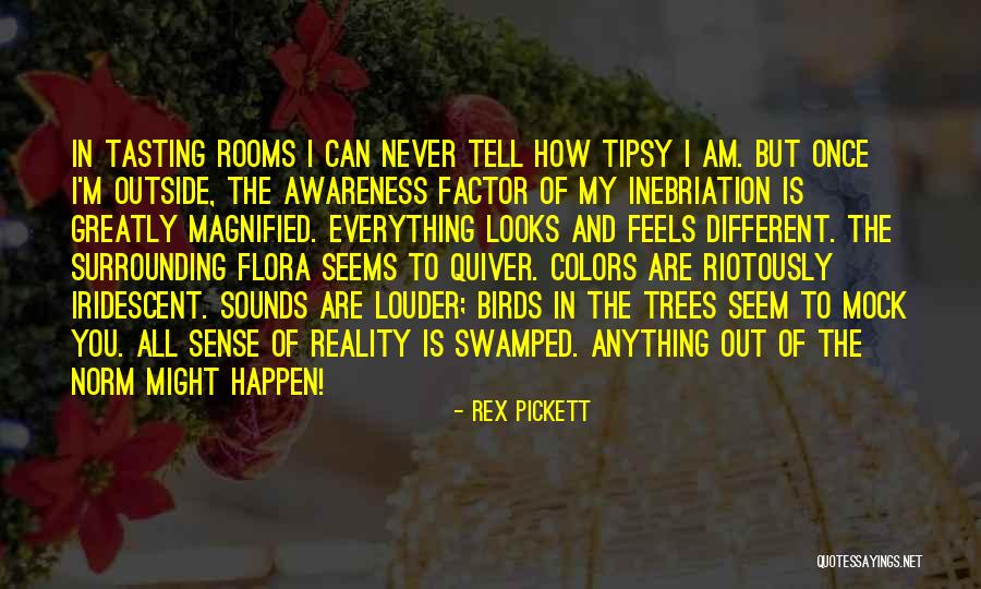 Riotously Quotes By Rex Pickett Riotously Quotes By Rex Pickett
