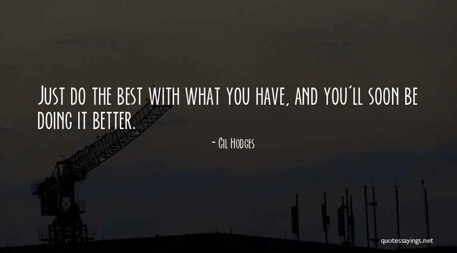 Rip Nanny Quotes By Gil Hodges