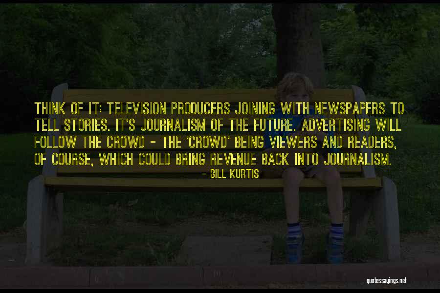 Rip Papa Quotes By Bill Kurtis Rip Papa Quotes By Bill Kurtis