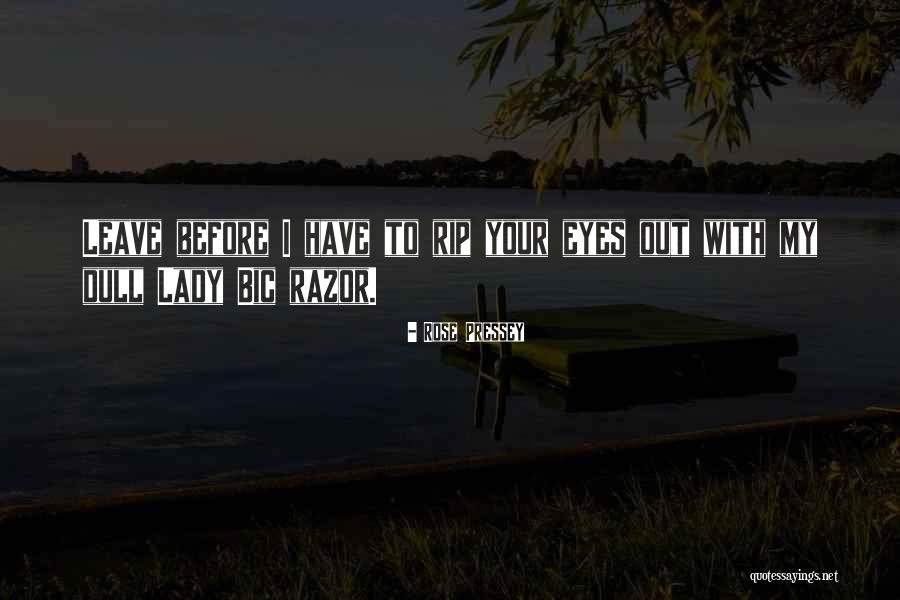 Rip Quotes By Rose Pressey
