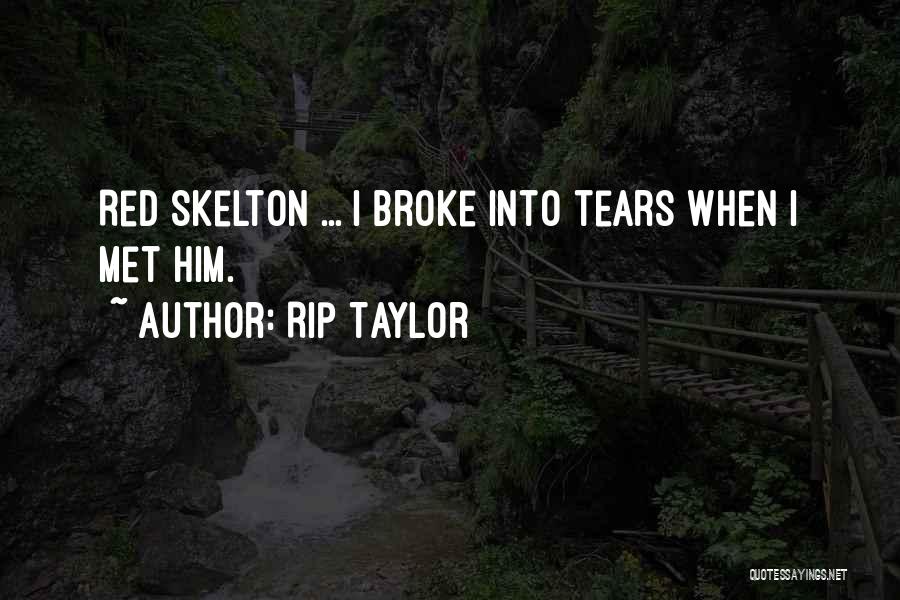 Rip Taylor Quotes 1494449