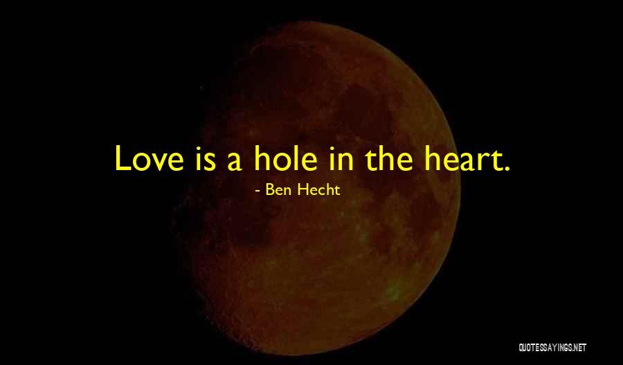 Ripartono I Giochi Quotes By Ben Hecht Ripartono I Giochi Quotes By Ben Hecht