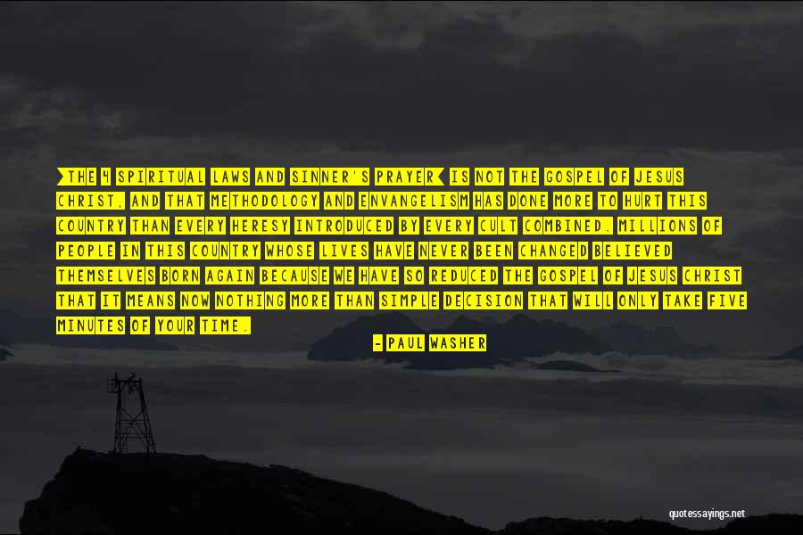 Ripas Brunei Quotes By Paul Washer Ripas Brunei Quotes By Paul Washer