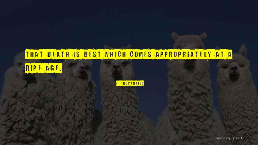 Ripe Quotes By Propertius Ripe Quotes By Propertius