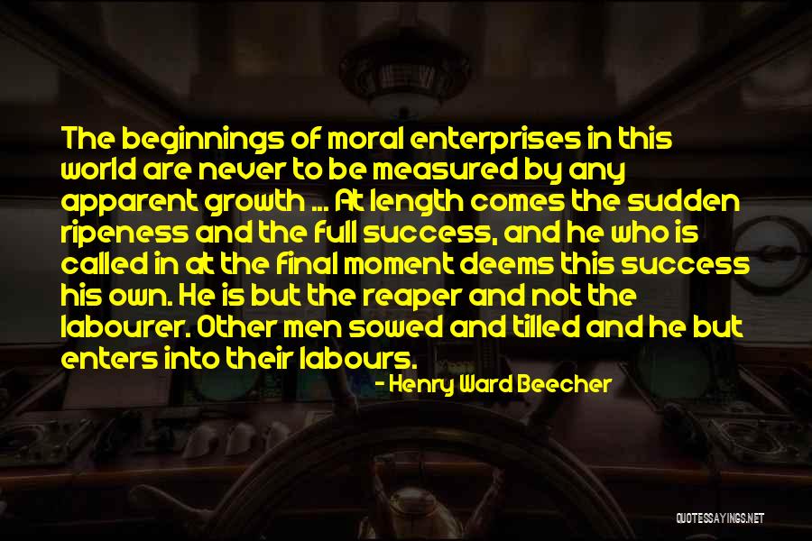Ripeness Quotes By Henry Ward Beecher Ripeness Quotes By Henry Ward Beecher