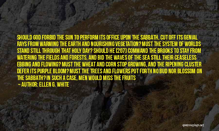 Ripening Quotes By Ellen G. White