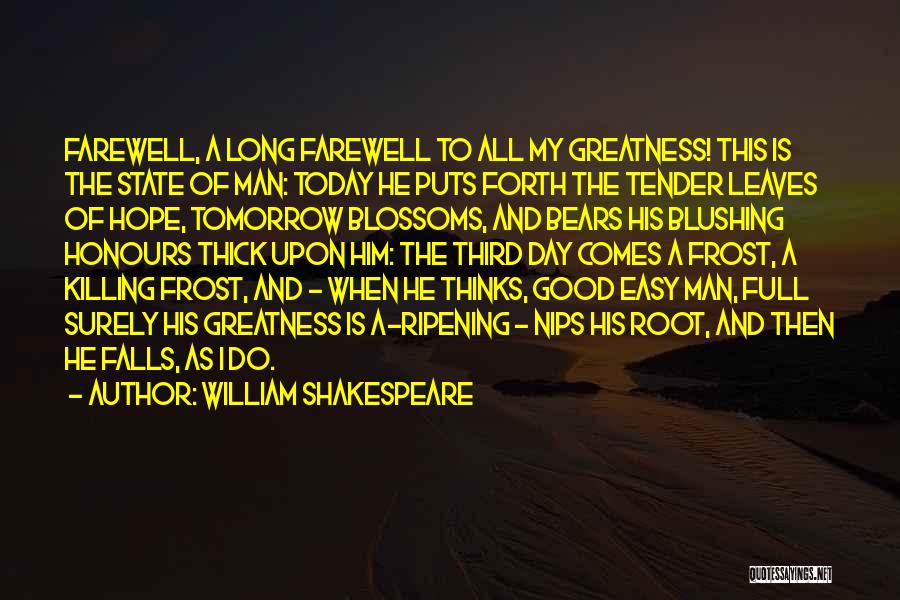 Ripening Quotes By William Shakespeare