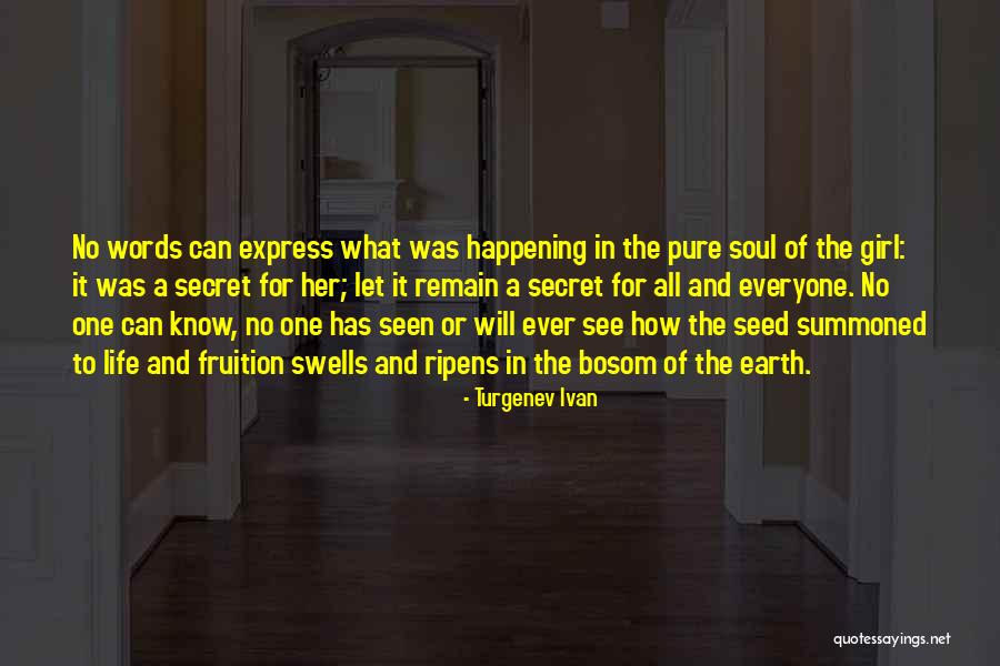 Ripens Quotes By Turgenev Ivan Ripens Quotes By Turgenev Ivan
