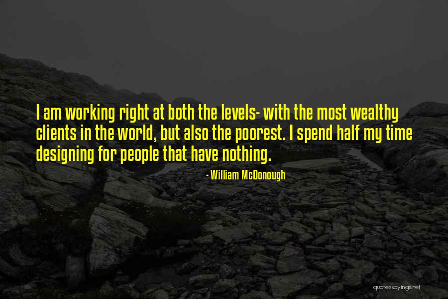 Riperoni Quotes By William McDonough Riperoni Quotes By William McDonough