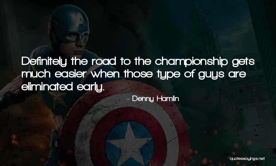 Ripersa Quotes By Denny Hamlin Ripersa Quotes By Denny Hamlin