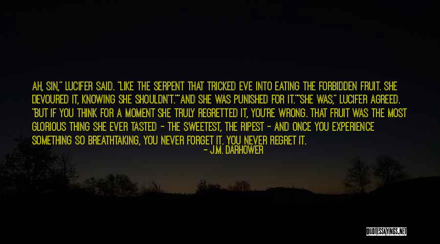 Ripest Quotes By J.M. Darhower Ripest Quotes By J.M. Darhower